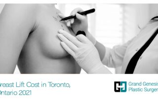 Breast Lift Cost in Toronto, Ontario 2021